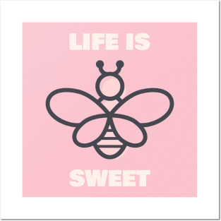 Life Is Sweet Posters and Art